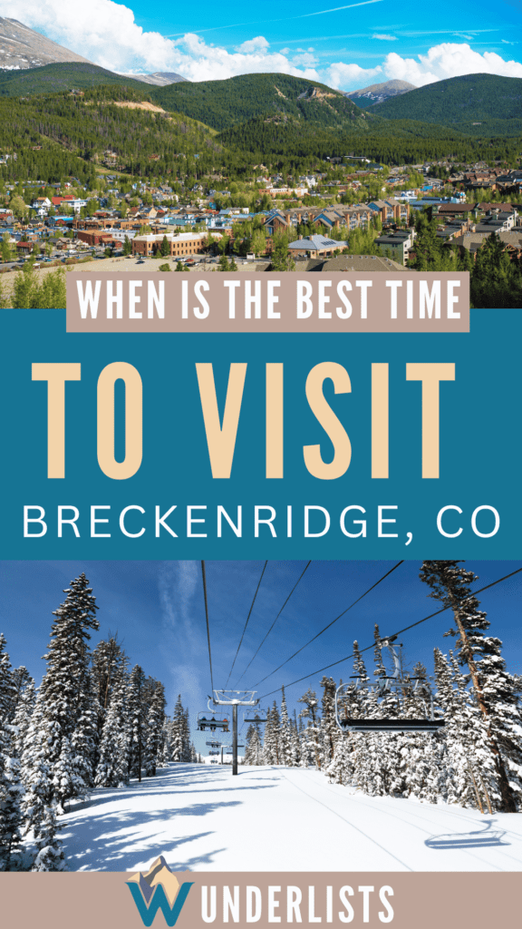 When is the best time to visit breckenridge, colorado pin for pinterest.